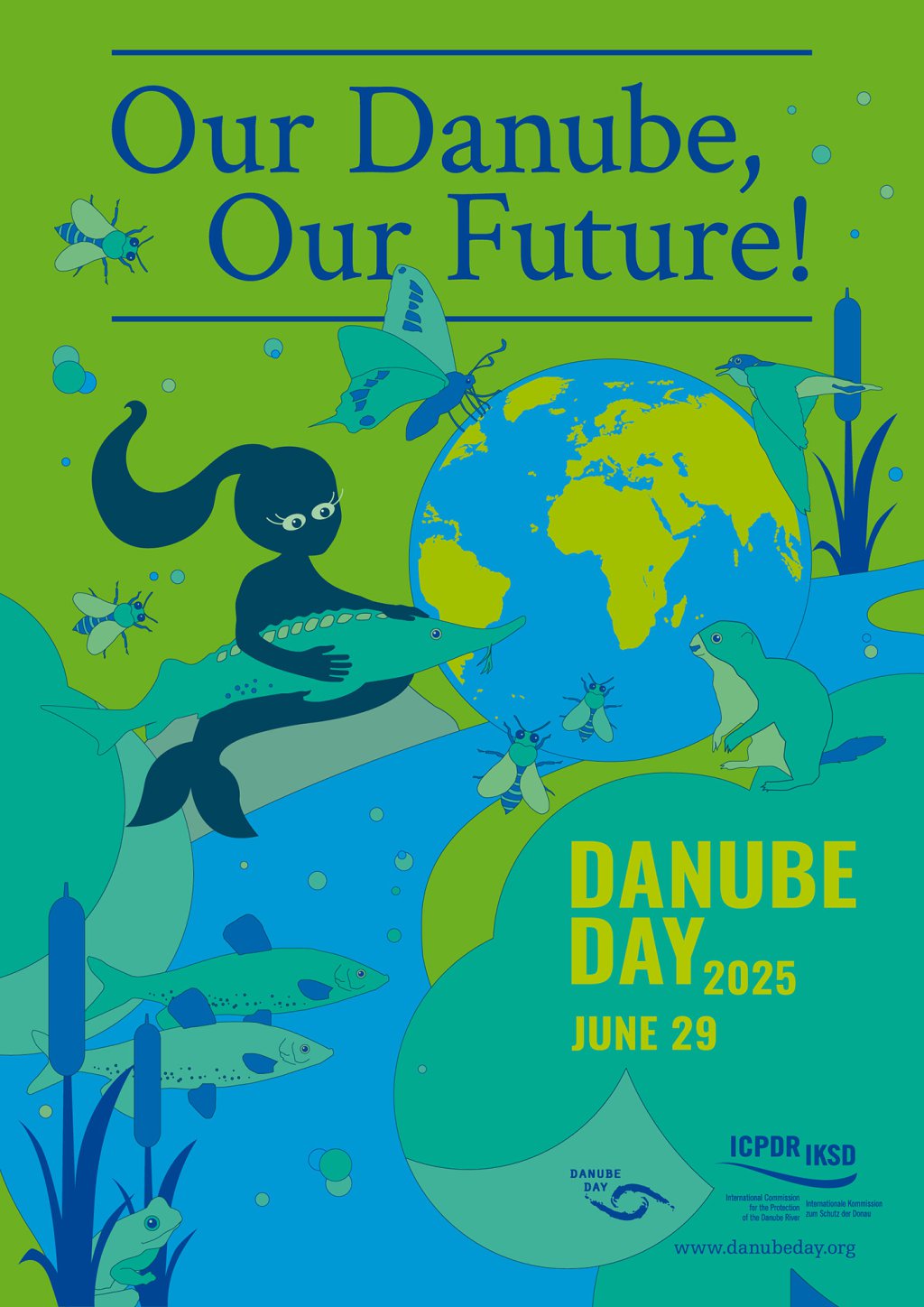 © ICPDR Poster with a green and blue backgrozund that reads 'Our Danube Our Future' and shows a mermaid hugging the earth